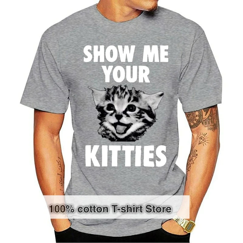 Show Me Your Kitties Shirt