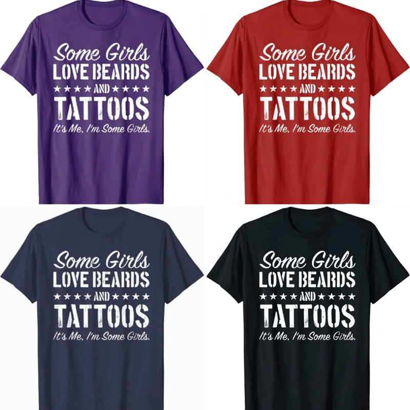 Sommige Meisjes Houden van Baarden en Tatoeages T-Shirt